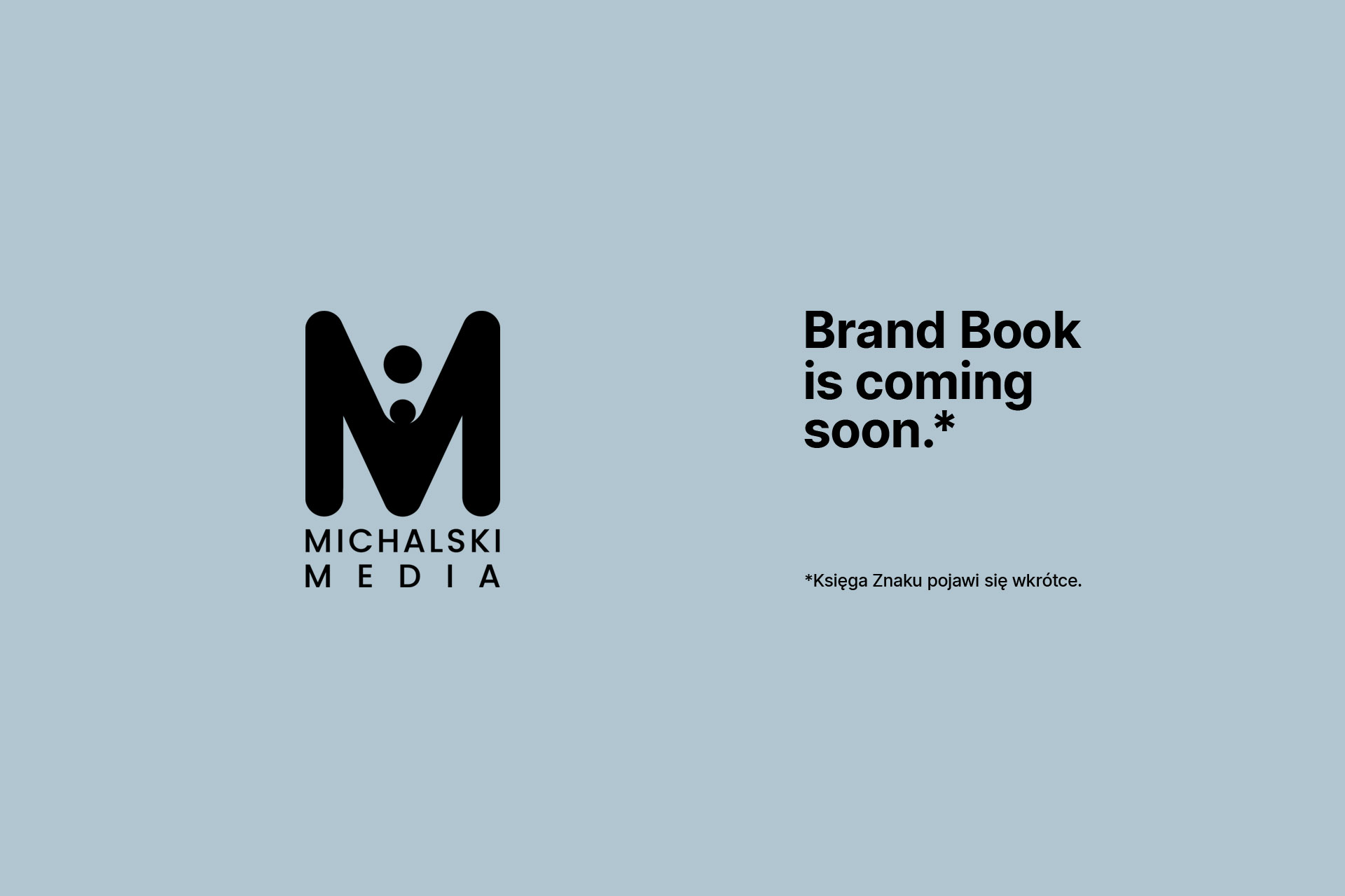 Tomek Jankowski Design Identity - coming soon Michalski Media Agency